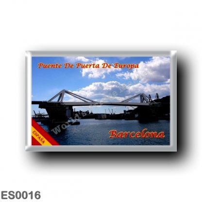 ES0016 Europe - Spain - Barcelona - Puente De Puerta De Europa