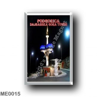 ME0015 Europe - Montenegro - Podgorica - Dajbabska Gora Tower