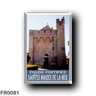 FR0081 Europe - France - French Riviera - Côte d'Azur - Saintes-Maries-de-la-Mer Église fortifiée