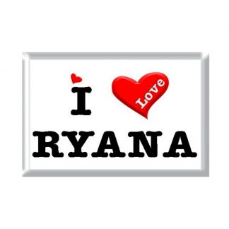 I Love RYANA rectangular refrigerator magnet