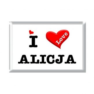 I Love ALICJA rectangular refrigerator magnet