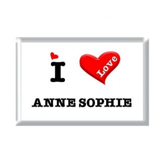 I Love ANNE SOPHIE rectangular refrigerator magnet